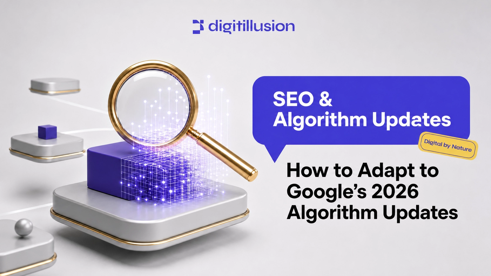How to Adapt to Google Algorithm Updates in 2026